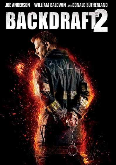 فيلم Backdraft 2 2019 مترجم