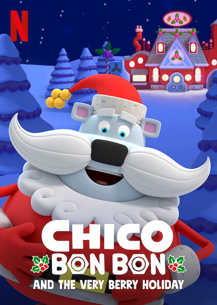 فيلم Chico Bon Bon and the Very Berry Holiday 2020 مترجم اون لاين