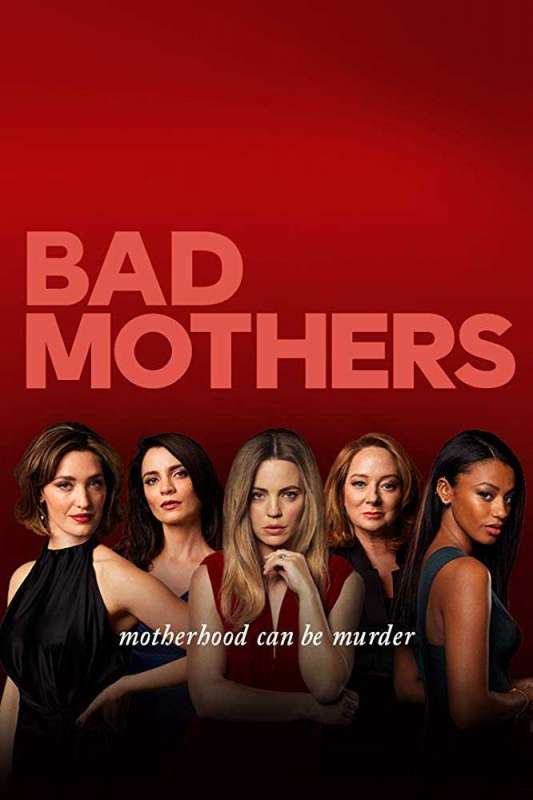 مسلسل Bad Mothers الموسم الاول حلقة 4