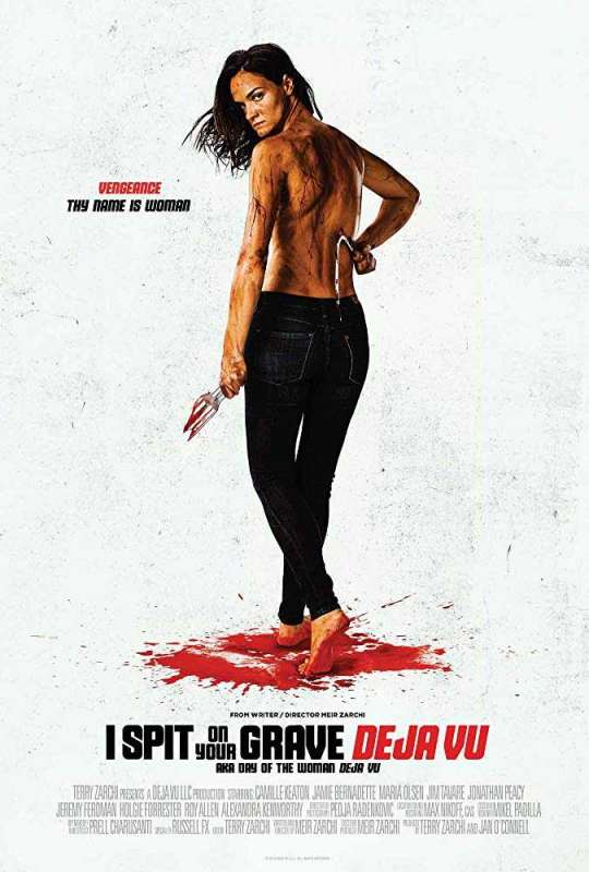 فيلم I Spit on Your Grave: Deja Vu 2019 مترجم