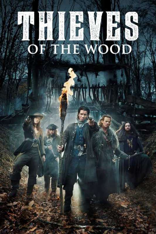 مسلسل Thieves of the Wood الموسم الاول حلقة 10 والاخيرة