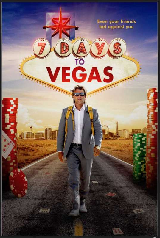 فيلم 7 Days to Vegas 2019 مترجم اون لاين