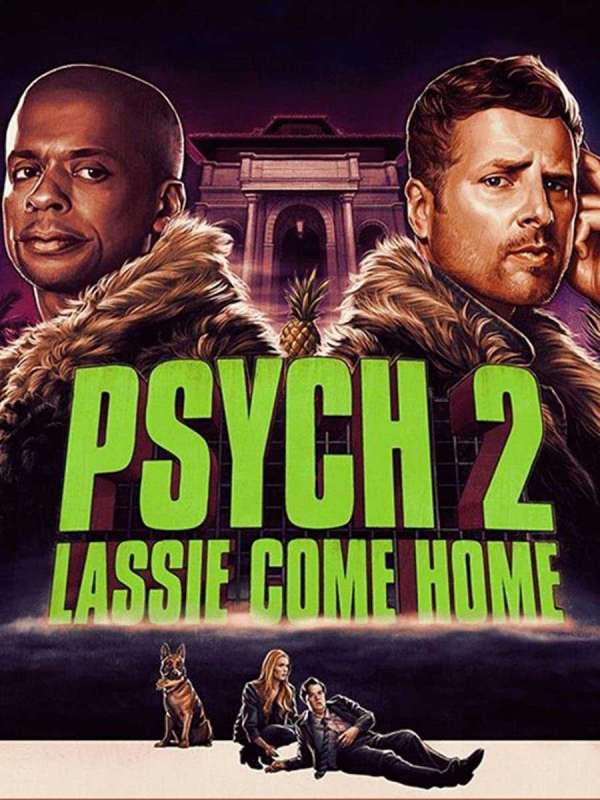 فيلم Psych 2: Lassie Come Home 2020 مترجم اون لاين