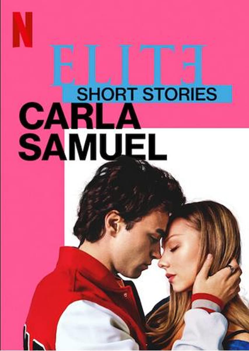 مسلسل Elite Short Stories: Carla Samuel حلقة 1