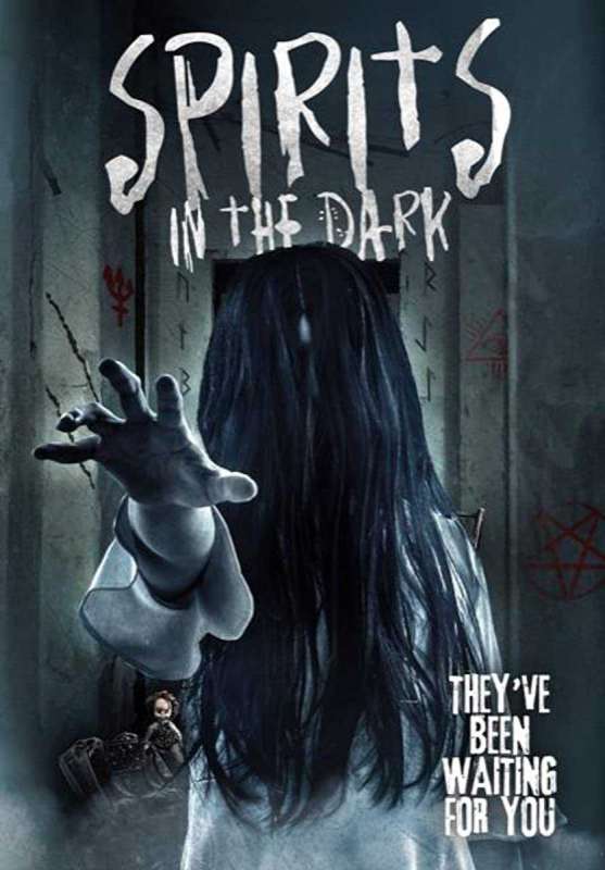 فيلم Spirits in the Dark 2019 مترجم اون لاين