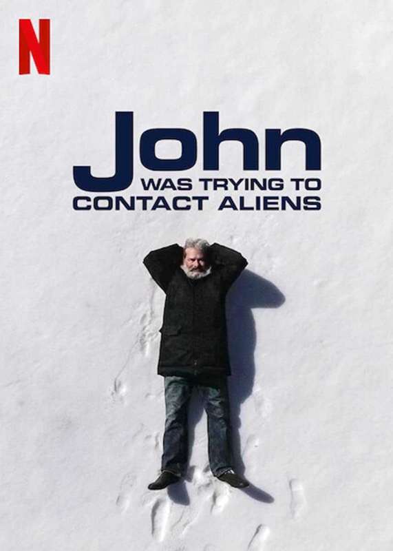 فيلم John Was Trying to Contact Aliens 2020 مترجم اون لاين