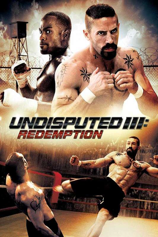 فيلم 2010 Undisputed 3: Redemption مترجم اون لاين