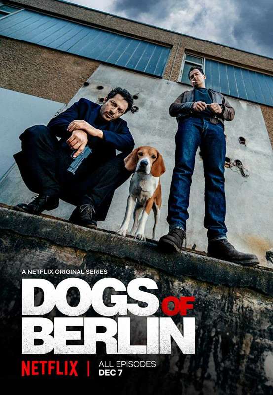 مسلسل Dogs of Berlin الموسم الاول حلقة 10 والاخيرة