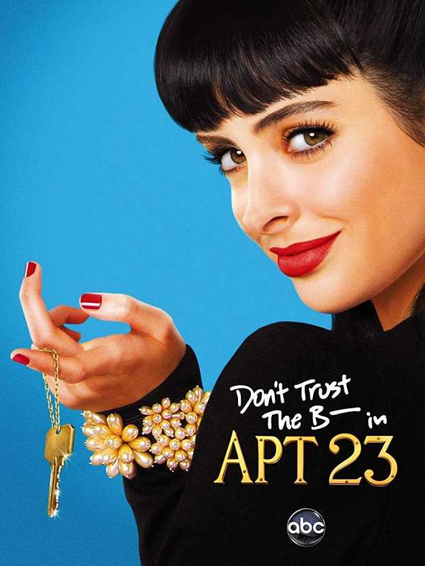 مسلسل Don’t Trust the B—- in Apartment 23 الموسم الاول حلقة 1