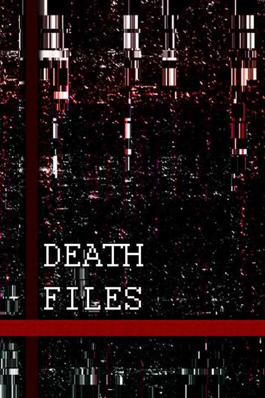 فيلم Death files 2020 مترجم اون لاين