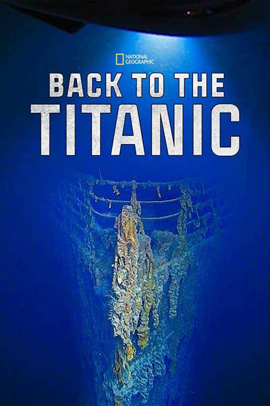 فيلم Back to the Titanic 2020 مترجم اون لاين