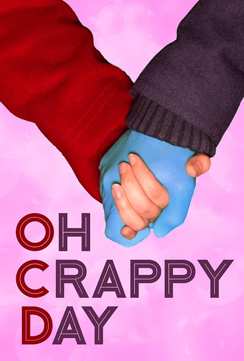 فيلم Oh Crappy Day 2021 مترجم اون لاين