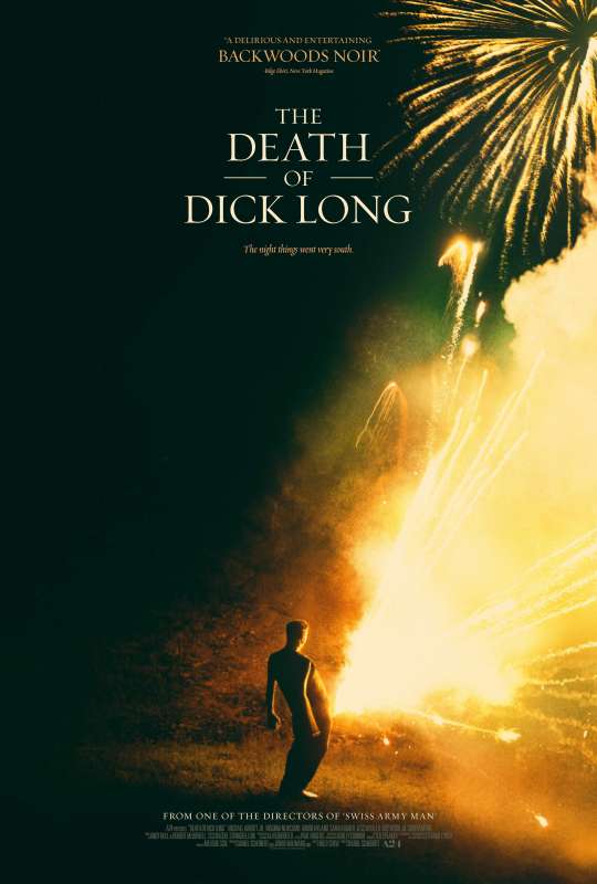 فيلم The Death of Dick Long 2019 مترجم اون لاين