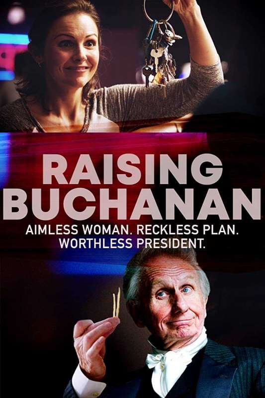 فيلم Raising Buchanan 2019 مترجم اون لاين