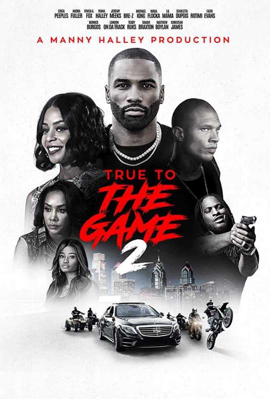 فيلم True to the Game 2 2020 مترجم اون لاين