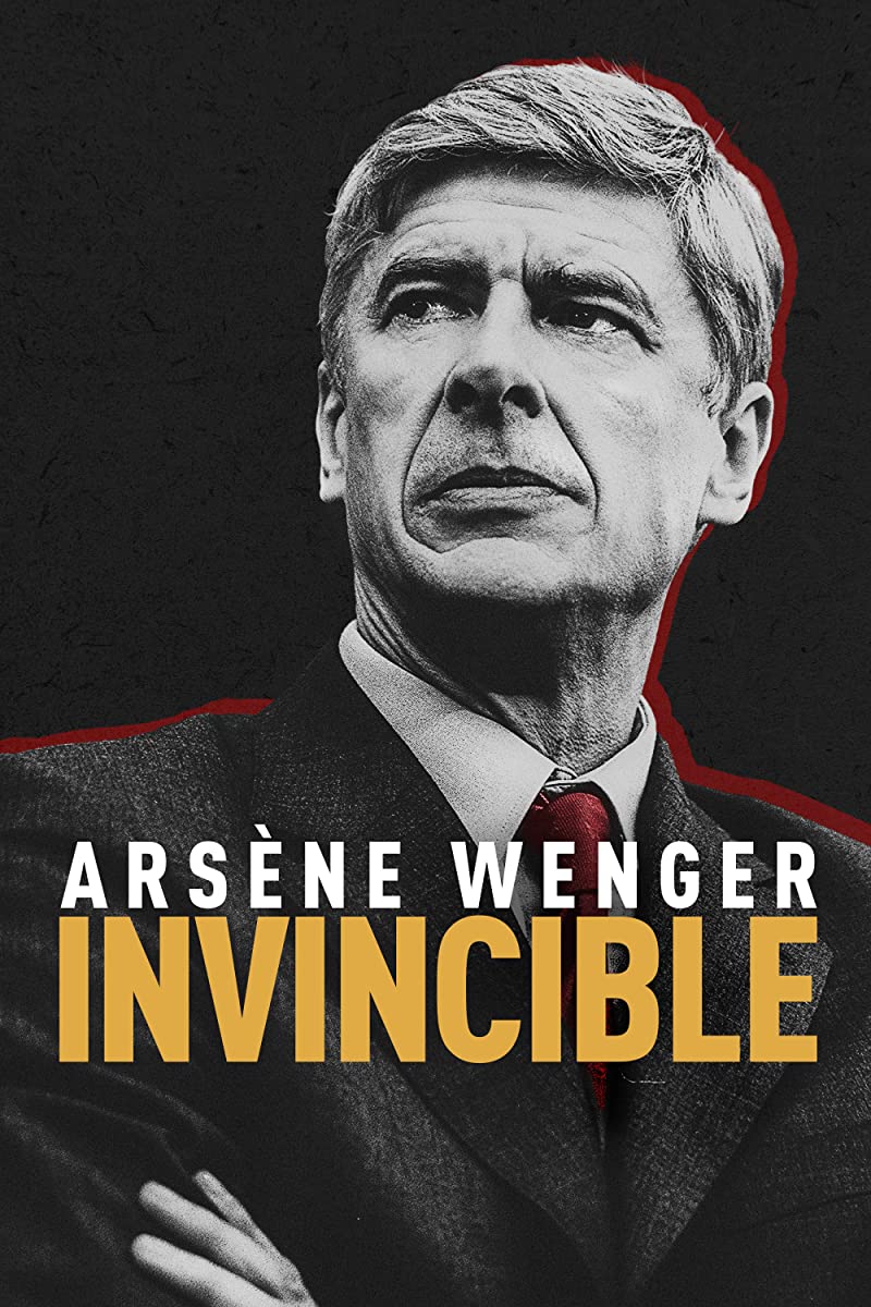 فيلم Arsène Wenger: Invincible 2021 مترجم اون لاين