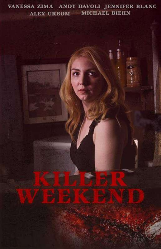 فيلم Killer Weekend 2020 مترجم اون لاين