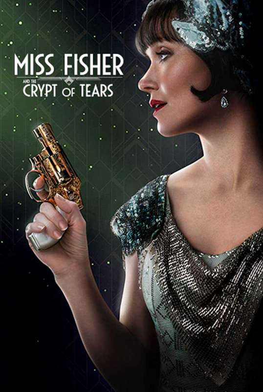 فيلم Miss Fisher & the Crypt of Tears 2020 مترجم اون لاين