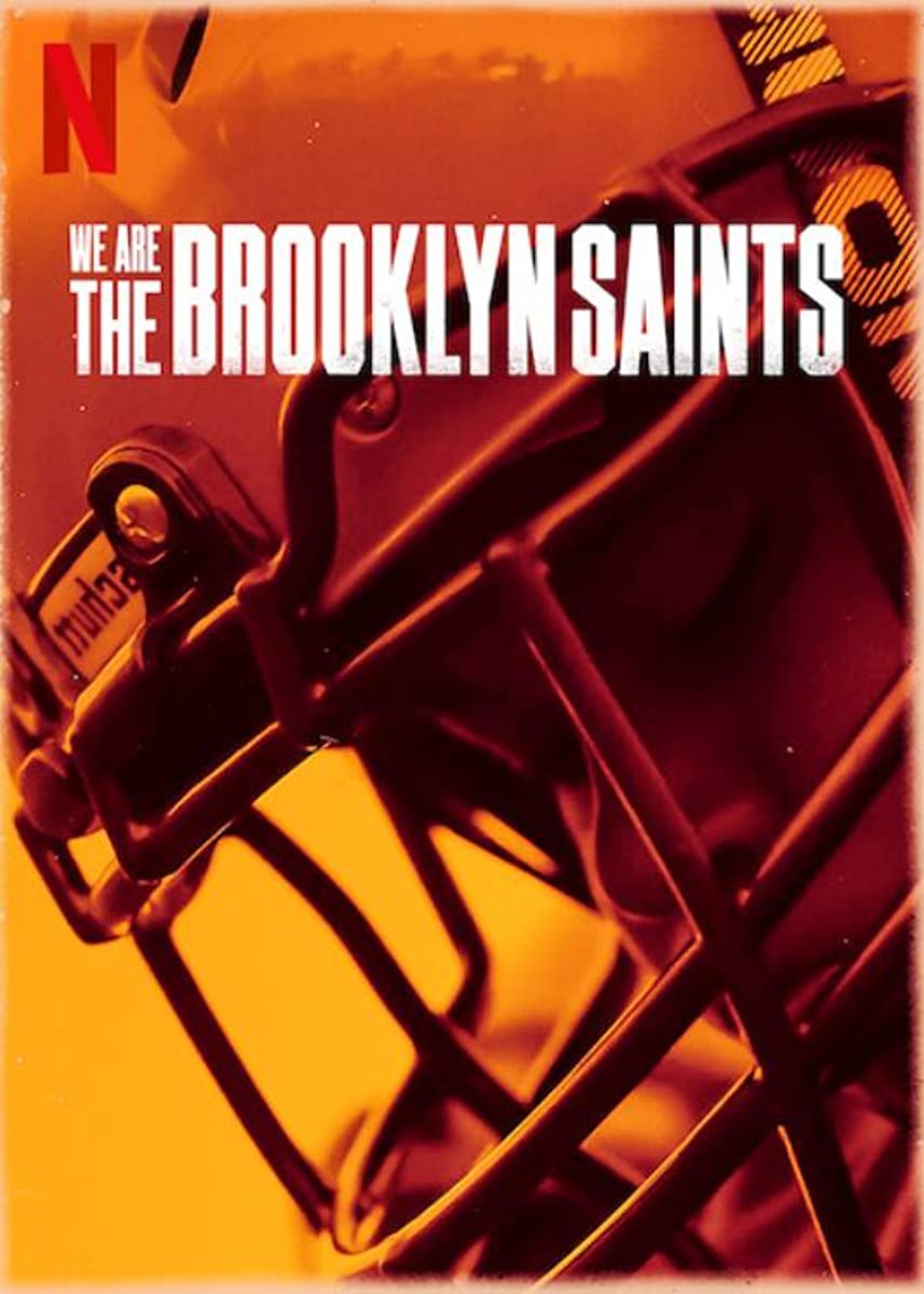 مسلسل We Are: The Brooklyn Saints الموسم الاول حلقة 1