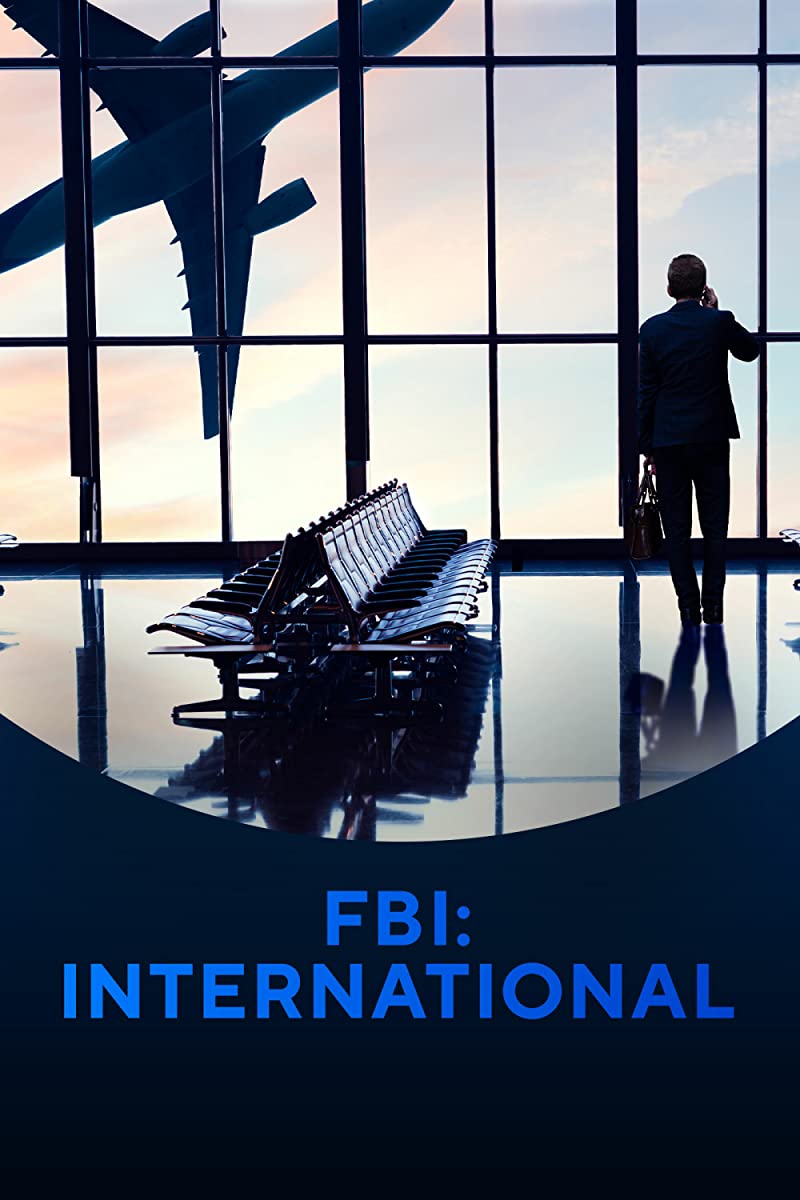 مسلسل FBI: International الموسم الاول حلقة 21 والاخيرة