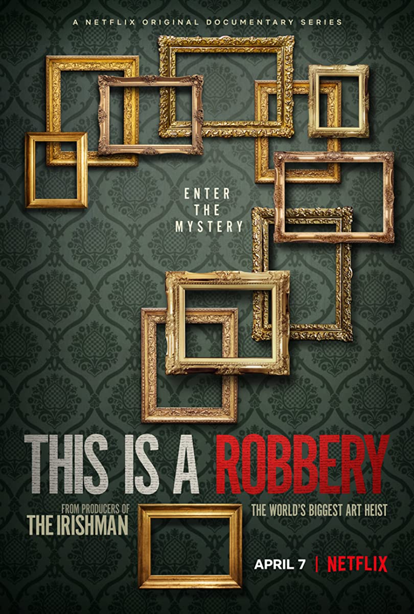 مسلسل This Is a Robbery: The World’s Greatest Art Heist الموسم الاول حلقة 1