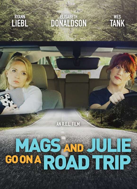 فيلم Mags and Julie Go on a Road Trip. 2020 مترجم اون لاين