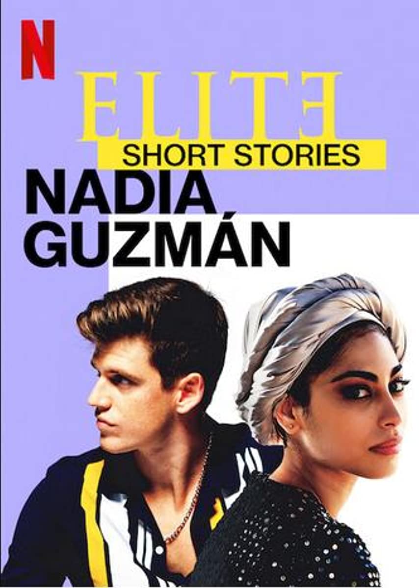 مسلسل Elite Short Stories: Nadia Guzmán حلقة 2