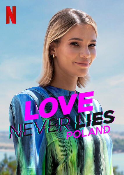 برنامج Love Never Lies: Poland الموسم الاول حلقة 7 والاخيرة