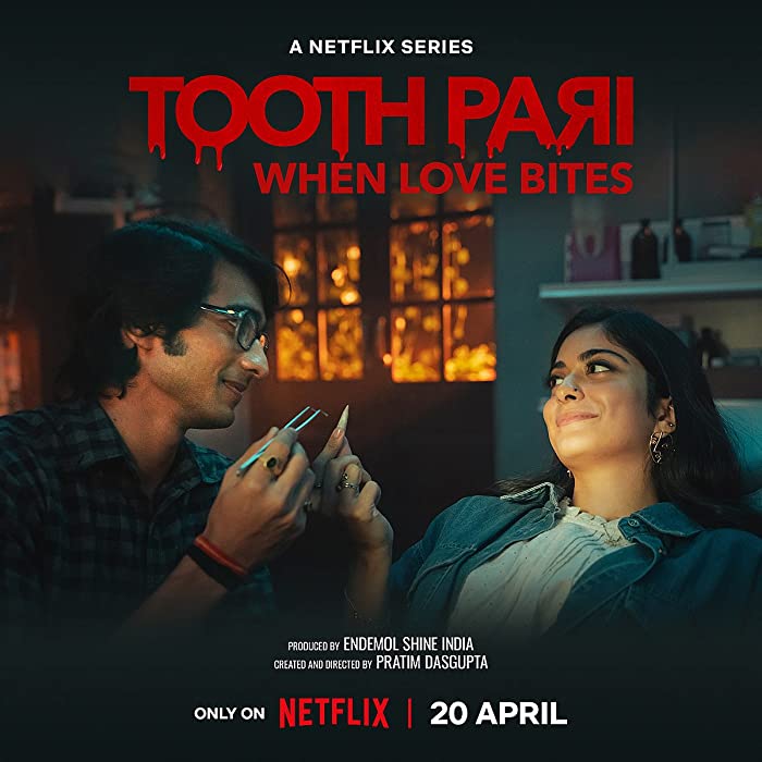 مسلسل Tooth Pari: When Love Bites الموسم الاول حلقة 8 والاخيرة