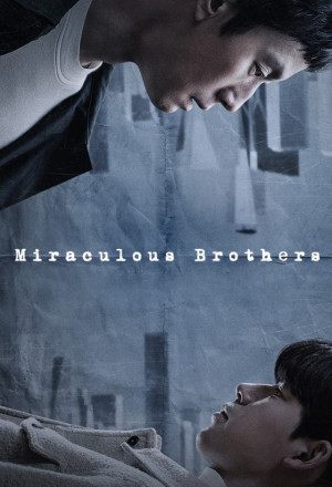 مسلسل الاخوة المعجزة Miraculous Brothers حلقة 10