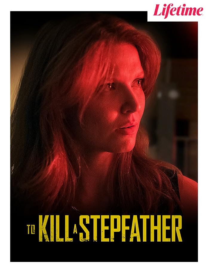 فيلم To Kill a Stepfather 2023 مترجم اون لاين