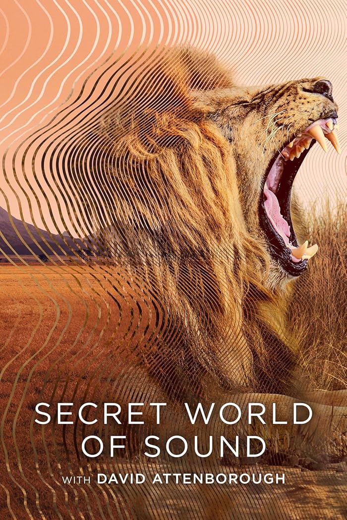 مسلسل Secret World of Sound with David Attenborough الموسم الاول حلقة 1