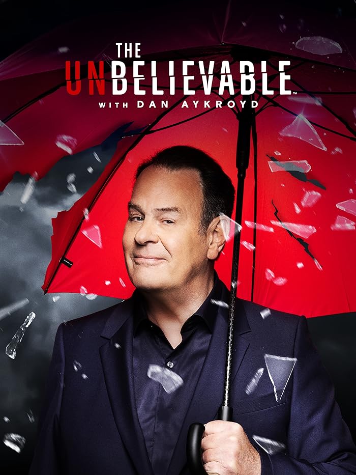 مسلسل The Unbelieveable with Dan Aykroyd الموسم الاول حلقة 3