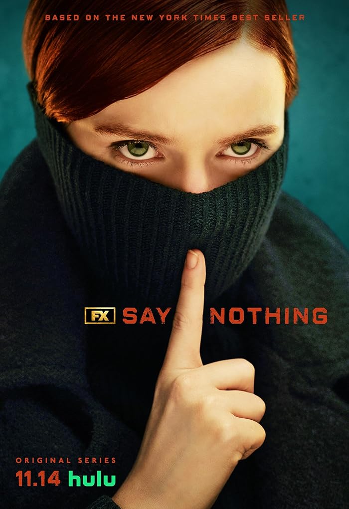 مسلسل Say Nothing الموسم الاول حلقة 6